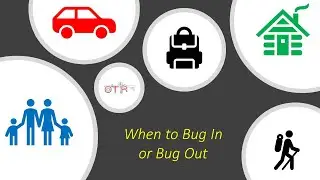 When To Bug-In Or Bug-Out Educational Seminar