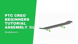 Skateboard_Creo_Assembly