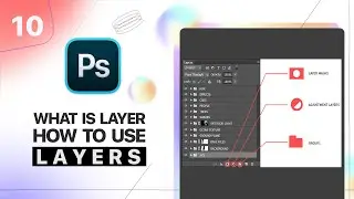 Layers Explained in Photoshop | What is Layer & How to Use It | Beginner Class 10