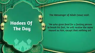 Ramzan Reflections | Hadiths Of The Day | Top Ramadan Hadiths | Daily Wisdom for the Holy Month