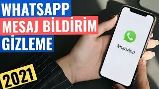 WHATSAPP MESAJLARI EKRANDA GÖRÜNMESİN