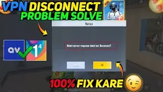 Pubg Mobile Lite VPN Disconnect Problem || VPN Disconnect Problem fix kaisa kare Pubg Lite