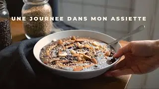 une journée dans mon assiette | vegan & sans gluten