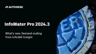 InfoWater Pro 2024.3: demand scaling from Info360 Insight