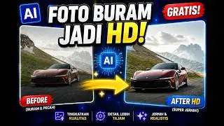 Cara Mengubah Foto Buram Jadi HD Pakai AI Gratis (Hasil Super Jernih!)