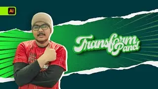 Adobe Illustrator - Transform Panel and Transform Each in Hindi | Adobe Illustrator for Beginners.