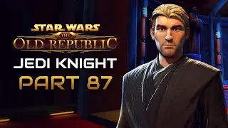 Star Wars: The Old Republic Playthrough | Jedi Knight | Part 87: Scorched Earth
