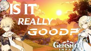 Is Genshin Impact really Good??