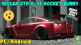 Nissan GTR R-35 Rocket Bunny Mod For Gta San Andreas [Pc/Android] | Unlimited Mods