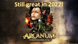 Arcanum: Of Steamworks and Magick Obscura Review 2022