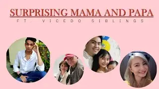 SURPRISING MAMA AND PAPA | FT. VICEDO SIBLINGS | LORENZ VICEDO
