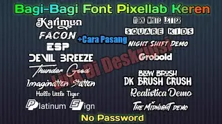 Bagi Bagi Font Keren Pixellab 2020 + Cara Pasang || Cocok Buat Editor dan Quoteser