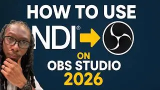 How to configure NDI (DistroAV) on OBS Studio on 2026
