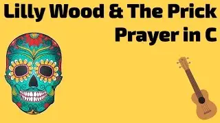 Lilly Wood & The Prick and Robin Schulz - Prayer In C. Ukulele lesson