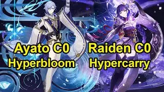 Ayato C0 Hyperbloom & raiden C0 Hypercarry Spiral abyss floor 12 genshin impact