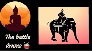 Gautam Buddha inspirational story| The battle drums