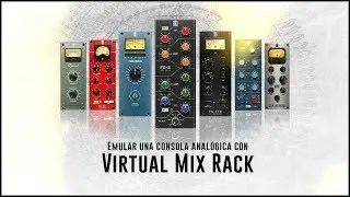 Emulando una mesa NEVE 8048 con Slate Digital Virtual Mix Rack || SSL 4000, Trident, API...