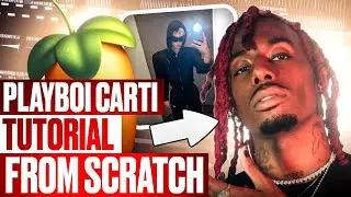 How To Make CRAZY BEATS For PLAYBOI CARTI