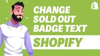 How To Change Sold Out Badge Text In Shopify