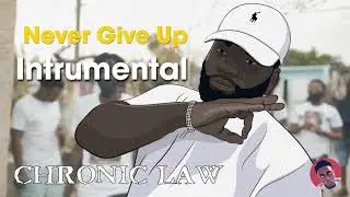 Never Give Up - Chronic Law Ft. Shawn Storm (Official Remake) || (Riddim) Instrumental FREE 2020.
