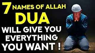 6 Names Of Allah Dua Must Listen! - Whoever Reads It Will Soon Attain All Their Wishes! - InshAllah