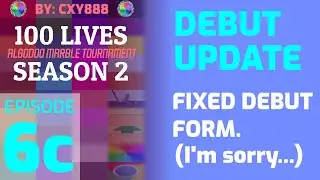100 Lives Season 2 Ep. 6c - An IMPORTANT update about the debut (I need to apologise...)