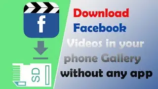 facebook video download kaise kare gallery me | download facebook videos in gallery without app