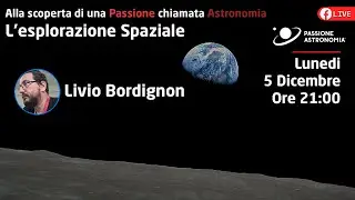 L'esplorazione spaziale: alla scoperta di una Passione chiamata Astronomia