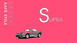 S is for Supra