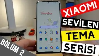 Xiaomi Sevilen Temalar Bölüm 2 Series - En iyi Miui Temaları