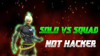 Not A Hacker - Solo Vs Squad