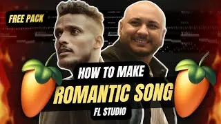 HOW TO MAKE ROMANTIC SONG IN FL STUDIO + FREE SAMPLE PACK 🎉