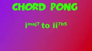 Chord Pong 15! D Minor Major 7 to Em7b5 - Harmonic Minor