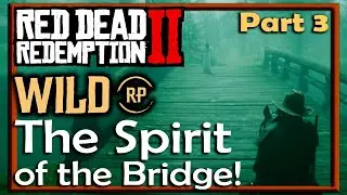 WILDRP - Part 3 - A GHOSTLY CONCLUSION! - Red Dead Redemption 2 - Roleplay 