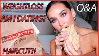 CHIPOTLE MUKBANG Q&A! DATING LIFE, WEIGHTLOSS