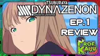 SSSS Dynazenon  Ep 1 - Review and Discussion Stream