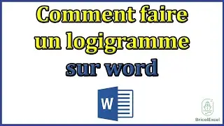 Comment faire un logigramme sur word