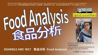 20240612 B W17  食品分析 Food Analysis
