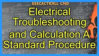 Electrical Troubleshooting and Calculation A Standard Procedure