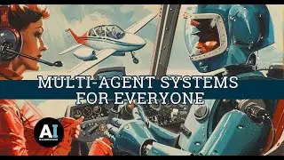 Multi-Agent Systems for Everyone