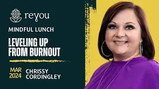 Mindful Lunch with Chrissy  Cordingley