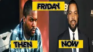 FRIDAY CAST TRANSFORMATION 1995 TO 2021