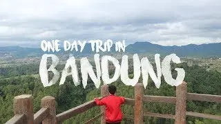 Traveling Di Bandung Dalam Satu Hari (Budget)
