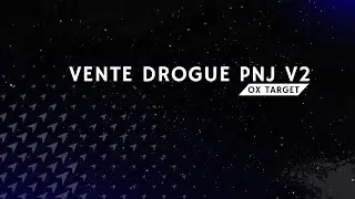 [FiveM -  Paid] Vente Drogue PNJ V2