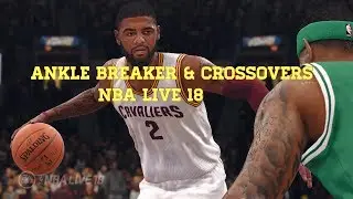 NBA LIVE 18 Ankle Breakers & Crossovers Mixtape