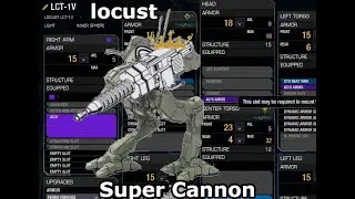 Super Cannon locust MWO