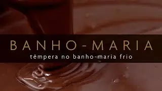 Têmpera - Banho-Maria Frio