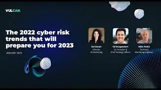 The 2022 cyber risk trends that will prepare you for 2023 [live webinar recording]