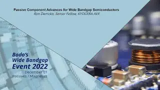 Passive Component Advances for Wide Bandgap Semiconductors