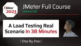 JMeter By Examples | Session10 | Real Scenario
